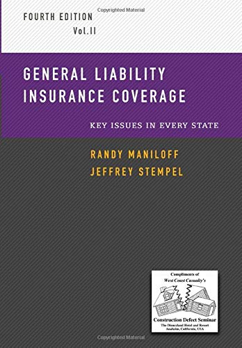 Imagen de archivo de General Liability Insurance Coverage: Key Issues in Every State Volume 2 a la venta por Big River Books