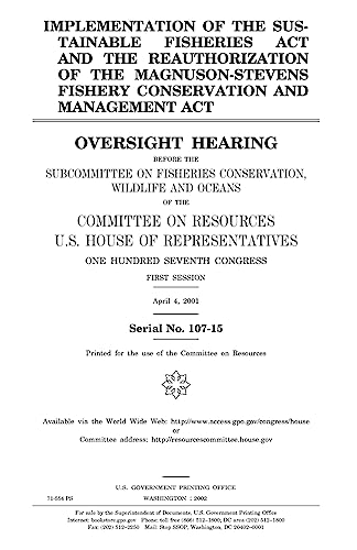9781983575242: Implementation of the Sustainable Fisheries Act and the reauthorization of the Magnuson-Stevens Fishery Conservation and Management Act