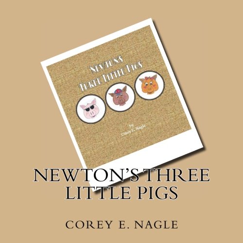 Beispielbild fr Newton's Three Little Pigs zum Verkauf von Revaluation Books