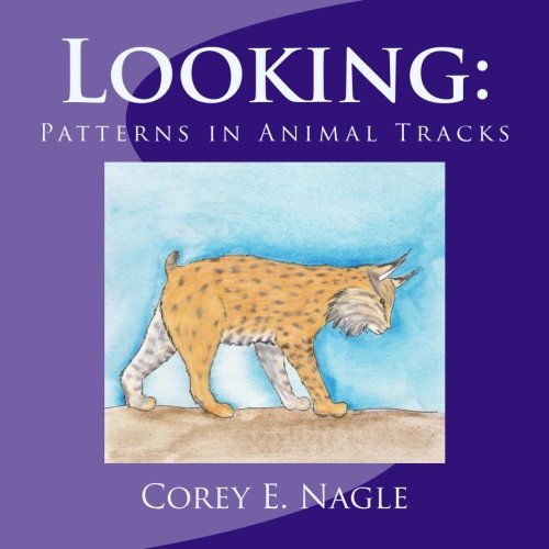 Beispielbild fr Looking: Patterns in Animal Tracks zum Verkauf von Revaluation Books