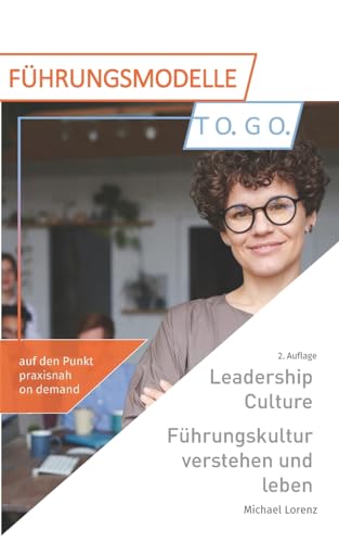 Stock image for Leadership Culture. Fhrungskultur verstehen und leben (German Edition) for sale by Lucky's Textbooks