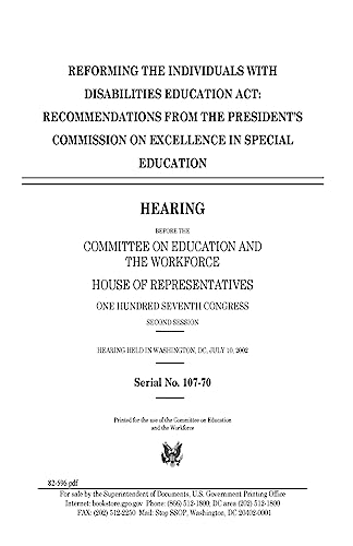 Beispielbild fr Reforming the Individuals with Disabilities Education ACT: Recommendations from the President's Commission on Excellence in Special Education zum Verkauf von THE SAINT BOOKSTORE