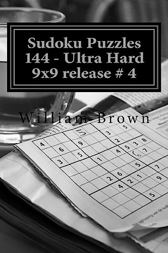 Stock image for Sudoku Puzzles 144 - Ultra Hard 9x9 4 for sale by THE SAINT BOOKSTORE