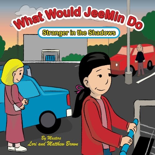 Stock image for What Would JeeMin Do: Stranger in the Shadows for sale by Revaluation Books