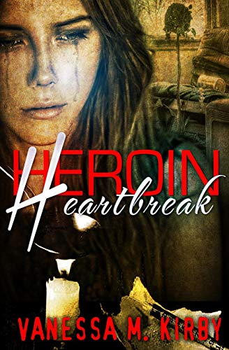 Stock image for Heroin Heartbreak for sale by THE SAINT BOOKSTORE