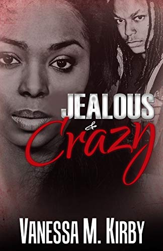 Stock image for Jealous and Crazy for sale by THE SAINT BOOKSTORE