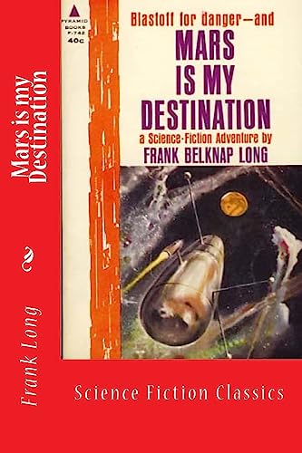 9781983640575: Mars is my Destination: Science Fiction Classics