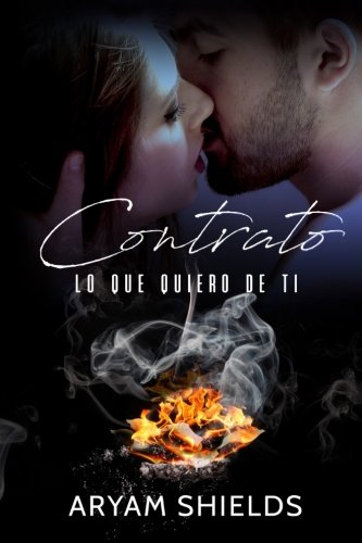 Beispielbild fr Contrato: Lo que quiero de ti: Volume 2 (Contarto) zum Verkauf von Revaluation Books