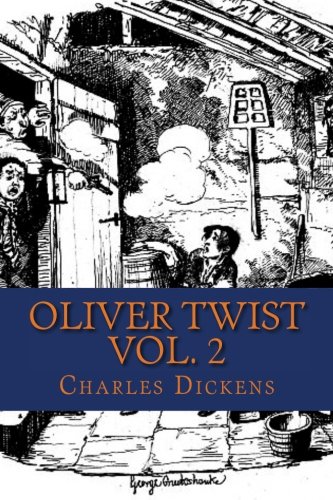 Stock image for Oliver Twist, Vol. 2 (of 3) by Charles Dickens: The Burglary. London, Richard Bentley, Jany. 1, 1838.: Volume 2 for sale by Revaluation Books