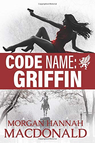 Stock image for Code Name: Griffin: Volume 1 (The Griffin Series) for sale by Revaluation Books