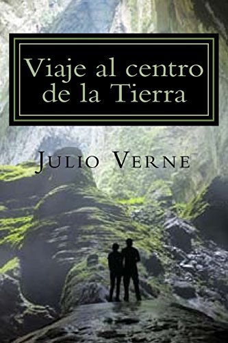 Stock image for Viaje al centro de la tierra / Journey to the Center of the Earth for sale by Revaluation Books