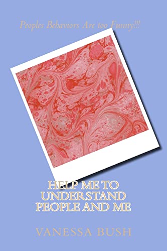 Stock image for Help Me to Understand People and Me [Soft Cover ] for sale by booksXpress