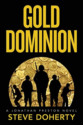 9781983683138: Gold Dominion: A Jonathan Preston Novel