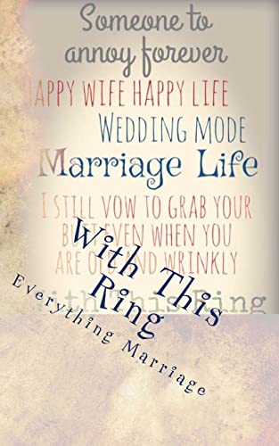 9781983705649: With This Ring: Everything Marriage