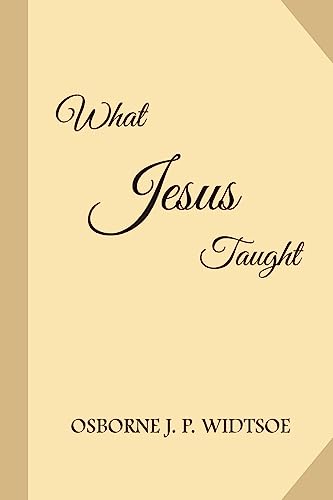 Beispielbild fr What Jesus Taught zum Verkauf von THE SAINT BOOKSTORE