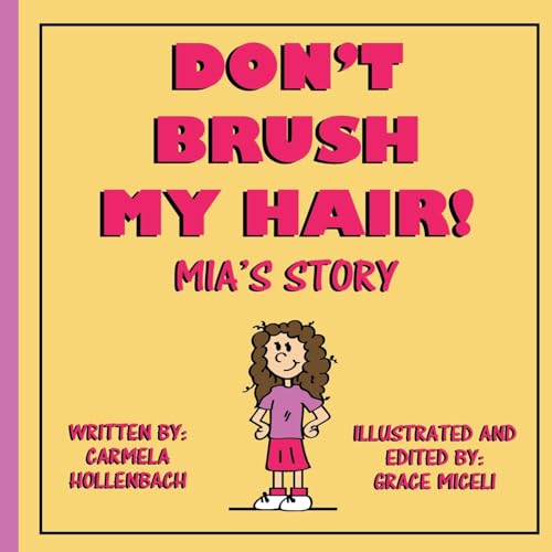 Stock image for Don't Brush My Hair: MIA's Story for sale by THE SAINT BOOKSTORE