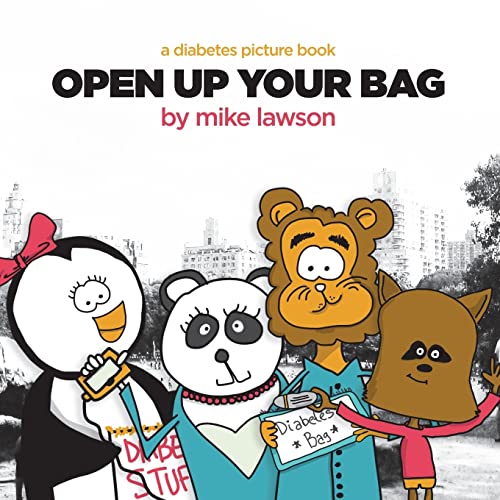 Imagen de archivo de Open Up Your Bag: A Diabetes Picture Book a la venta por Goodwill of Colorado