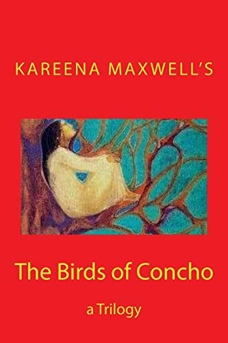 Imagen de archivo de The Birds of Concho: a Trilogy a la venta por THE SAINT BOOKSTORE