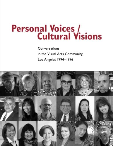 Stock image for Personal Voices / Cultural Visions: Conversations in the Visual Arts Community, Los Angeles 1994-1996 for sale by Books From California