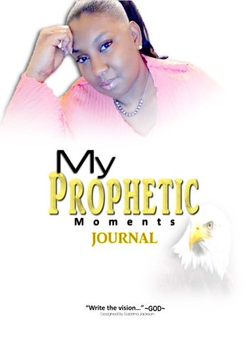 Stock image for My PROPHETIC MOMENTS: Journal: Volume 2 for sale by Revaluation Books