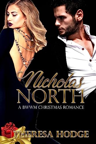 Stock image for Nicholas North: A Bwwm Christmas Romance for sale by THE SAINT BOOKSTORE