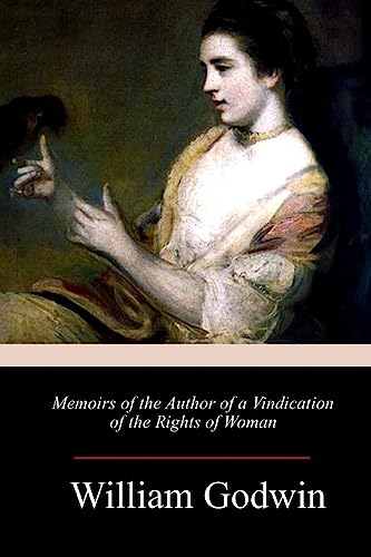 Stock image for Memoirs of the Author of a Vindication of the Rights of Woman for sale by THE SAINT BOOKSTORE
