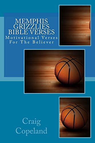 Imagen de archivo de Memphis Grizzlies Bible Verses: Motivational Verses For The Believer (The Believer Series) [Soft Cover ] a la venta por booksXpress