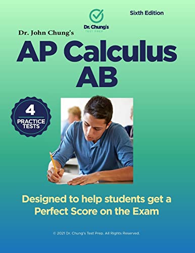Beispielbild fr Dr. John Chungs Advanced Placement Calculus AB: Designed to help students get a perfect score on the exam. zum Verkauf von Goodwill of Colorado