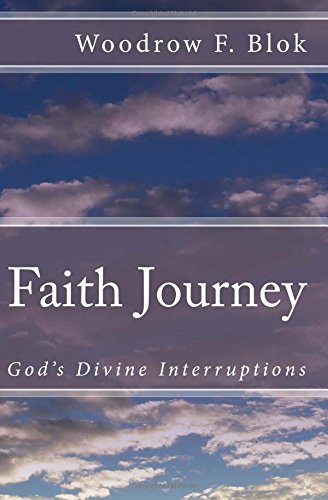Imagen de archivo de Faith Journey: Gods Divine Interruptions a la venta por Blue Vase Books