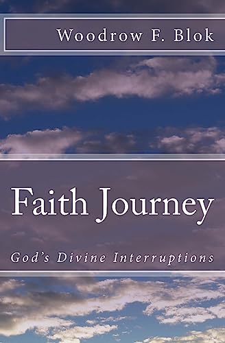 Stock image for Faith Journey: God's Divine Interruptions for sale by Bookmonger.Ltd