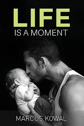 Stock image for Life Is A Moment for sale by SecondSale