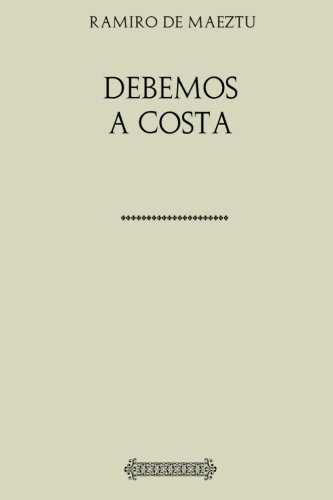 Imagen de archivo de Debemos a Costa a la venta por Revaluation Books