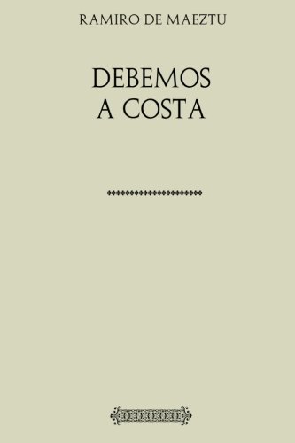 Stock image for Debemos a Costa for sale by Revaluation Books