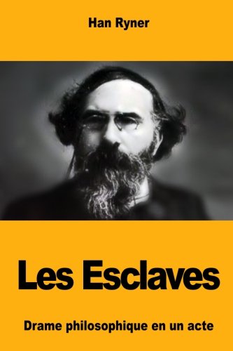 Stock image for Les Esclaves (French Edition) for sale by Lucky's Textbooks