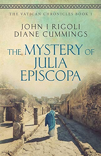Stock image for The Mystery of Julia Episcopa (The Vatican Chronicles) for sale by SecondSale