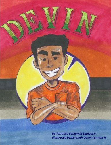 Stock image for Devin: Devin, an autographed children's book, is based on retired NFL wide receiver, Devin Thomas. During his career, Devin played in the 2011 Super . book is to teach youth respect and manners. for sale by Revaluation Books