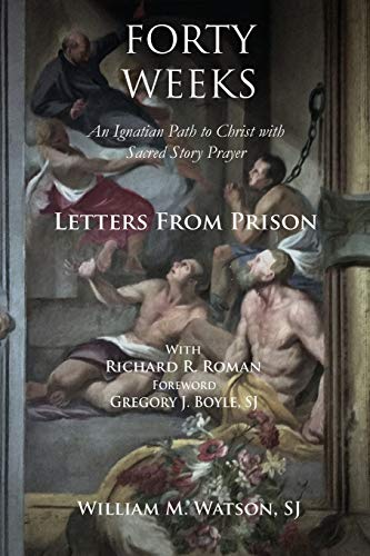 Stock image for Forty Weeks: Letters from Prison for sale by More Than Words