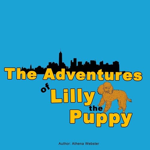 Stock image for The Adventures of Lilly the Puppy for sale by Lucky's Textbooks