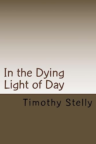 Stock image for In the Dying Light of Day [Soft Cover ] for sale by booksXpress