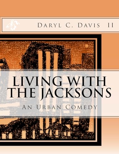 Beispielbild fr Living With The Jacksons: An Urban Comedy zum Verkauf von THE SAINT BOOKSTORE