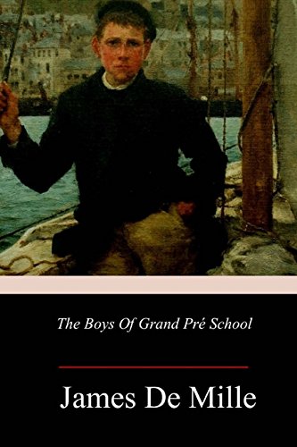 9781983807558: The Boys Of Grand Pr School