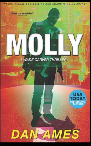 Stock image for Molly: A Wade Carver Thriller: A Florida Mystery Series for sale by ThriftBooks-Dallas