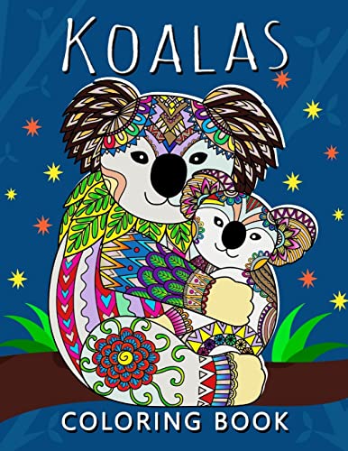 Beispielbild fr Koala Coloring Book: Stress-relief Adults Coloring Book For Grown-ups zum Verkauf von ThriftBooks-Dallas