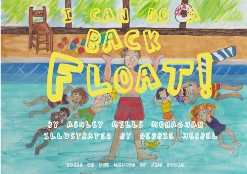 Beispielbild fr I Can Do a Back Float! zum Verkauf von Your Online Bookstore