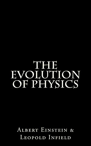 9781983879241: The Evolution Of Physics