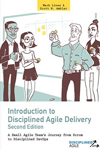 Beispielbild fr Introduction to Disciplined Agile Delivery 2nd Edition: A Small Agile Team's Journey from Scrum to Disciplined DevOps zum Verkauf von SecondSale