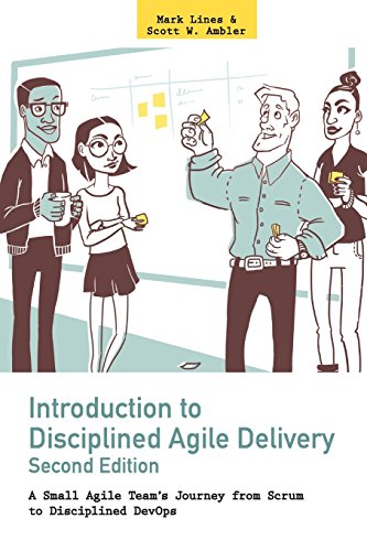 Imagen de archivo de Introduction to Disciplined Agile Delivery 2nd Edition: A Small Agile Team's Journey from Scrum to Disciplined DevOps a la venta por SecondSale