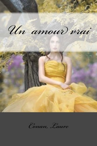 Imagen de archivo de Un amour vrai (French Edition) [Soft Cover ] a la venta por booksXpress