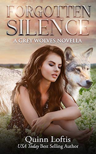 9781983894114: Forgotten Silence: A Grey Wolves Novella (The Grey Wolves Series)