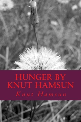 9781983895982: Hunger by Knut Hamsun: Hunger by Knut Hamsun